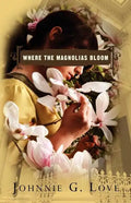 Where The Magnolias Bloom - Paperback
