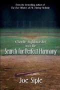 Charlie Fightmaster and the Search for Perfect Harmony - Paperback
