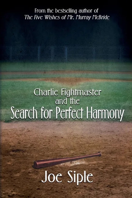 Charlie Fightmaster and the Search for Perfect Harmony - Paperback