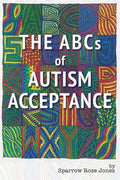 The ABCs of Autism Acceptance - Paperback