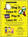 Sing It, Dance It, Play It, Learn It!: Songs for the Elementary Classroom, Piano Accompaniments for Vol. 1 - Paperback