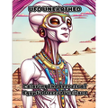 UFO Unearthed: Coloring the Secrets of Egypt's Desert Visitors - Paperback