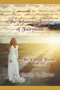 The Infamous Fairies of Fairystone - Paperback