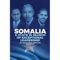 Somalia: A State in Search of Exceptional Leadership - Paperback