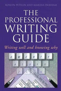 Professional Writing Guide: Writing Well and Knowing Why - Paperback