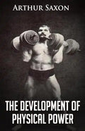 The Development of Physical Power - Paperback