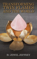 Transforming Twin Flames and the World - Paperback