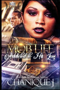 MOB Life: Addicted to His Love - Paperback