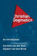 Christian Dogmatics: An Introduction - Paperback