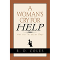 A Woman's Cry For Help - Paperback