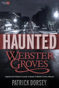 Haunted Webster Groves - Paperback