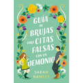 Guia de Brujas Para Citas Falsas Con Un Demonio - Paperback