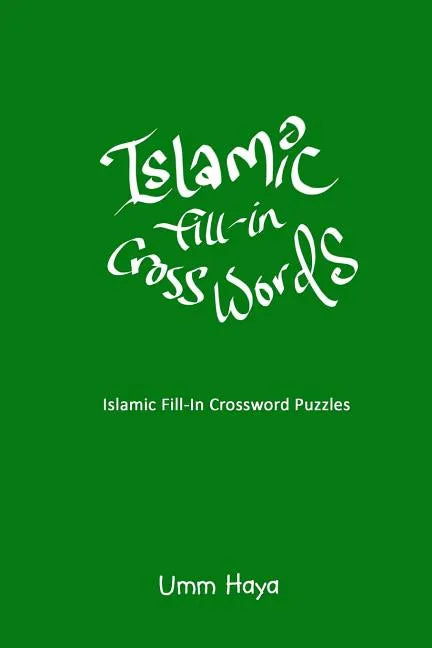 Islamic Fill-In Crossword Puzzles - Book 1 - Paperback