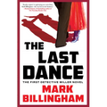 The Last Dance: The First Detective Miller Novel - Paperback