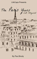 F. Scott Fitzgerald: The Paris Years - Paperback