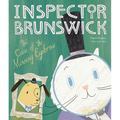 Inspector Brunswick: The Case of the Missing Eyebrow - Hardcover
