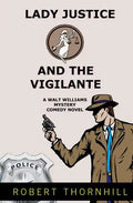 Lady Justice And The Vigilante - Paperback