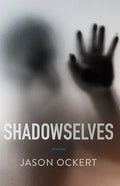 Shadowselves - Paperback