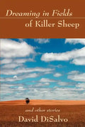 Dreaming in Fields of Killer Sheep: and Other Stories - Paperback