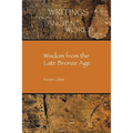Wisdom from the Late Bronze Age - Paperback