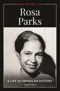 Rosa Parks: A Life in American History - Hardcover
