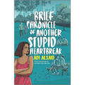 Brief Chronicle of Another Stupid Heartbreak - Paperback