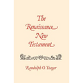 The Renaissance New Testament: Matthew 1-8 - Paperback