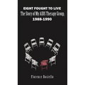 Eight Fought to Live - Hardcover