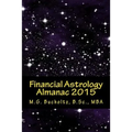 Financial Astrology Almanac 2015 - Paperback