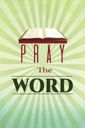 Pray the Word - Paperback