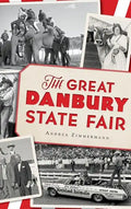 The Great Danbury State Fair - Hardcover
