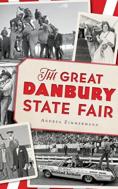 The Great Danbury State Fair - Hardcover