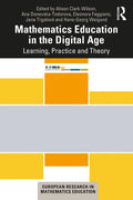 Mathematics Education in the Digital Age: Learning, Practice and Theory - Paperback
