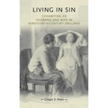 Living in Sin: Cohabiting as Husband and Wife in Nineteenth-Century England - Paperback