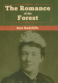 The Romance of the Forest - Hardcover