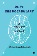Dr.J's GRE Vocabulary: A Smart Guide - Paperback