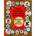 Small Christmas Cross Stitch Ornaments: 20 Patterns PLUS Christmas Plaid Alphabet - Paperback