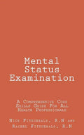 Mental Status Examination: A Comprehensive Core Skills Guide For All Health Professionals [Booklet] - Paperback