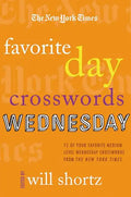 New York Times Favorite Day Crosswords: Wednesday - Paperback
