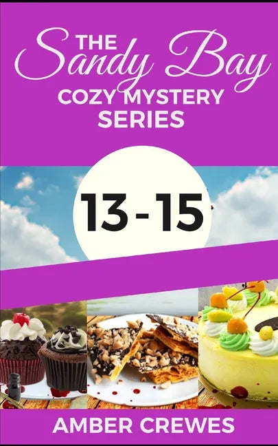 The Sandy Bay Cozy Mystery Series: 13-15 - Paperback