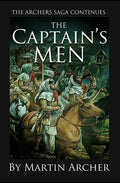 The Captain's Men: Life in Medieval England was a War for Thrones - Paperback