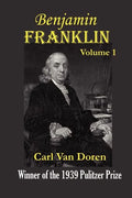 Benjamin Franklin, Volume 1 - Paperback