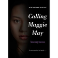 Calling Maggie May - Paperback