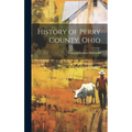 History of Perry County, Ohio - Hardcover