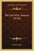 The Life of St. Samson of Dol - Paperback
