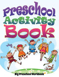 Preschool Activity Book (Big Preschool Workbook) - Paperback