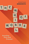 The Whirl of Words: Puzzling Past and Present - Hardcover