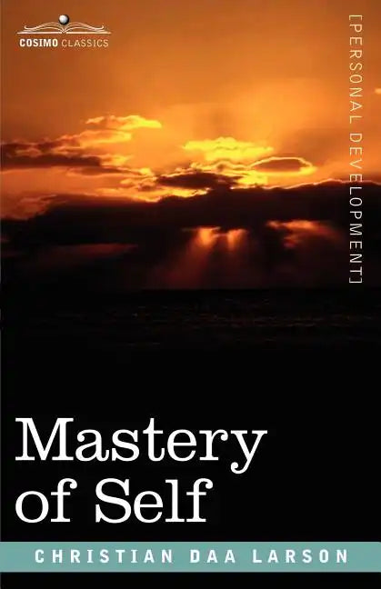 Mastery of Self - Paperback