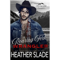 Roaring Fork Wrangler - Paperback