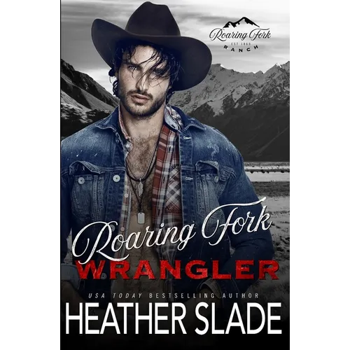 Roaring Fork Wrangler - Paperback